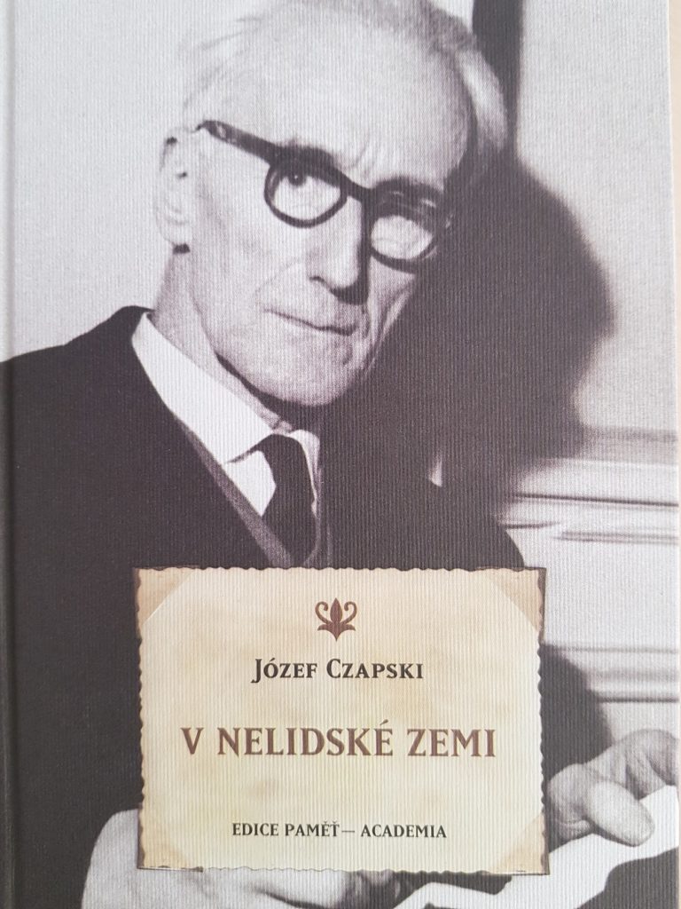 Books From Poland » Józef Czapski’s “Na Nieludzkiej Ziemi” In Czech ...